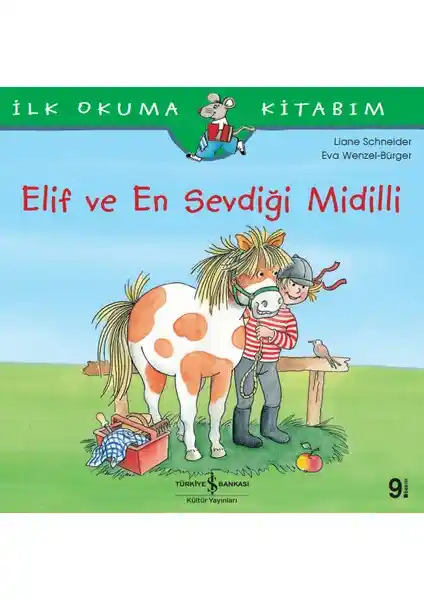 Elif ve En Sevdiği Midilli Kitabı: Çocuklar İçin Eğitici ve Eğlenceli İlk Okuma Hikayesi
