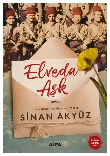 Elveda Aşk Romanı: Savaş ve Aşk Temalarını İşleyen Tarihî Eser İncelemesi