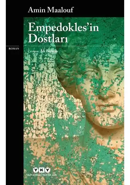 Empedokles'in Dostları: Maalouf'un Distopik ve Felsefi Romanı İncelemesi