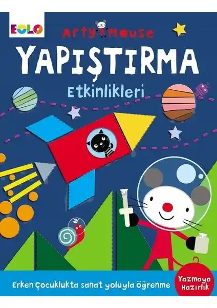 Eolo Yayıncılık Arty Mouse Yapıştırma Etkinlikleri Çocuklar İçin Eğitici ve Geliştirici Materyal