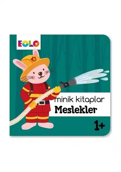 Eolo Yayıncılık Minik Kitaplar Serisiyle Erken Çocuklukta Meslekleri Tanıma ve Gelişimi Destekleme