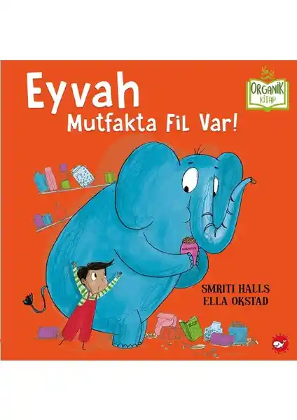 Eyvah Mutfakta Fil Var! Çocuklar İçin Eğlenceli ve Eğitici Kitap Özellikleri ve Değerlendirmeleri
