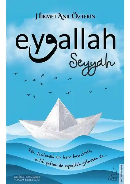 Eyvallah-Seyyah Hikmet Anıl Öztekin'in Derin Düşünce ve İlham Kaynağı Eseri