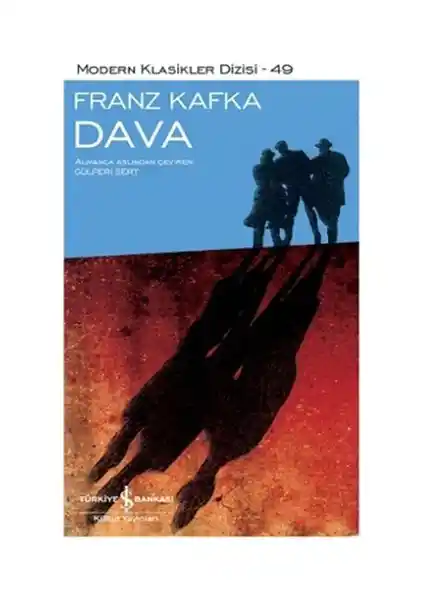 Franz Kafka’nın Dava Eseri Üzerine Derinlemesine Bir Analiz ve Temel Özellikler
