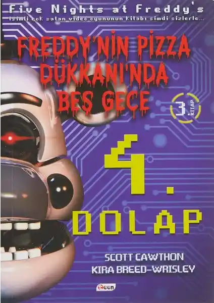 Freddy'nin Pizza Dükkanı'nda Beş Gece 4. Dolap Romanı Korku ve Gizem Dolu Gençlik Eseri