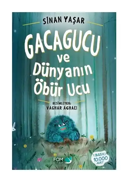 Gacagucu ve Dünyanın Öbür Ucu: Çocuklar İçin Macera ve Doğa Temalı Bir Hikaye Kitabı