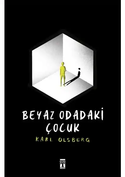 Genç Timaş Beyaz Odadaki Çocuk Karl Olsberg'in Teknoloji ve Bilinç Üzerine Modern Bilim Kurgu Eseri