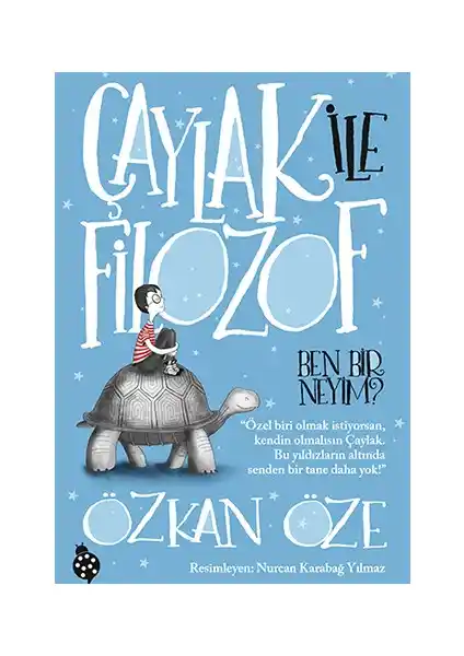 Gençler İçin Kimlik ve Varoluş Sorularını Ele Alan Özkan Öze'nin Çaylak İle Filozof Serisi