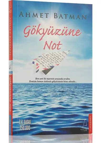 Gökyüzüne Not: Ahmet Batman'ın Duyguları Derinlemesine İşleyen Eseri