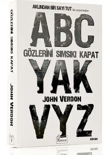 Gözlerini Sımsıkı Kapat: John Verdon’un Sürükleyici Polisiye Romanı