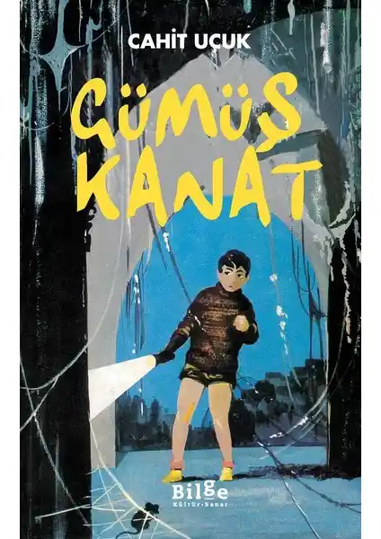 Gü<müş> Kanat: Sevgi, Umut ve Hayal Gücünü Destekleyen Çocuk Kitabı