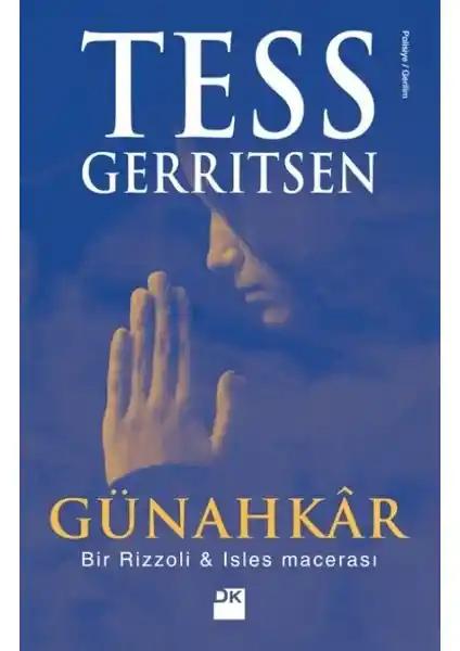 Günahkar Romanı İncelemesi: Tess Gerritsen'in Gerilim Dolu Polisiye Eseri