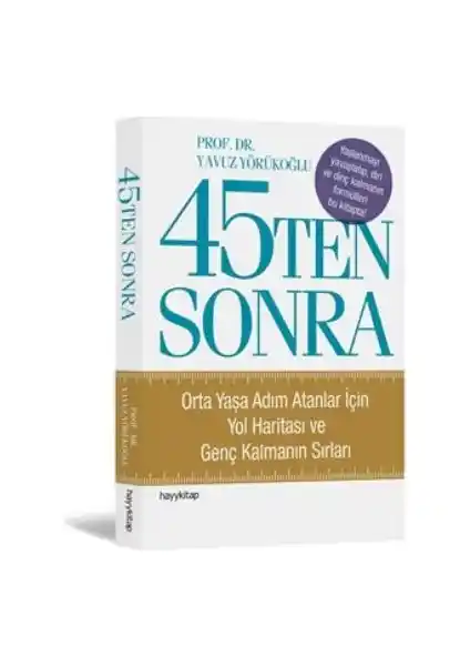 Hayy Kitap 45 Ten Sonra Yavuz Yörükoğlu ile Olgunluk ve Enerji Dolu Bir Yaşlanma Rehberi