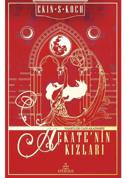 Hekate’nin Kızları Romanı: Fantastik ve Gizem Dolu Bir Türkçe Edebiyat Eseri