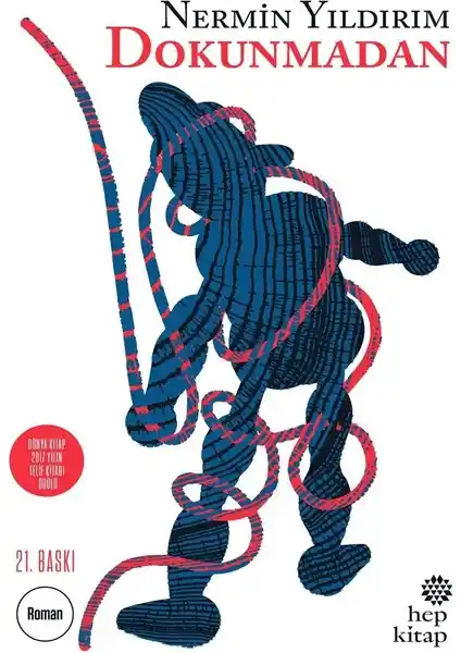 Hep Kitap Dokunmadan: İnsan Ruhu ve İçsel Yolculuğun Derin Anlatımı