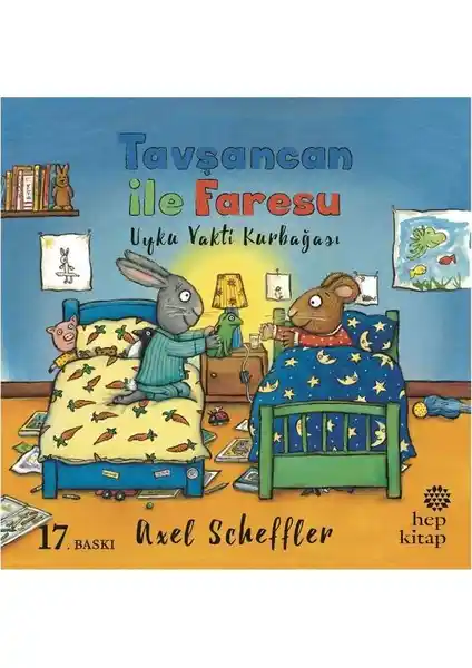 Hep Kitap'ın Renkli ve Eğlenceli Masal Kitabı Tavşancan İle Faresu Uyku Vakti Kurbağası