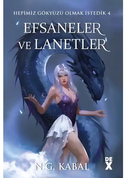 Hepimiz Gökyüzü Olmak İstedik 4: Efsaneler ve Lanetler Kitap İncelemesi ve Detaylar
