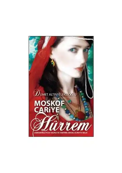 Hürrem Romanı Osmanlı Sarayını ve Siyasi Karmaşayı Anlatan Detaylı Tarihi Eser