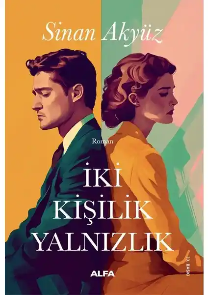 İki Kişilik Yalnızlık Romanı: Evlilik ve Yalnızlık Temalarını Derinlemesine İşleyen Edebi Eser