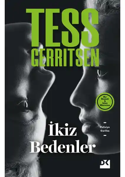 İkiz Bedenler: Tess Gerritsen'in Tıbbi Gerilim ve Polisiye Eseri İncelemesi