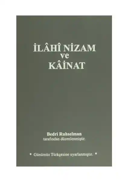 İlahi Nizam ve Kainat Kitabı Bedri Ruhselman'ın Derin Düşüncelerini Anlatıyor