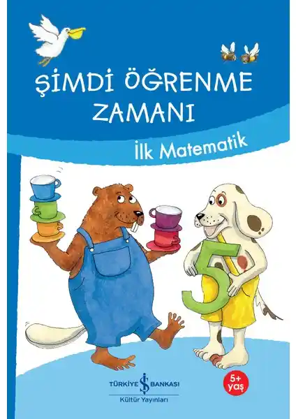 İlk Matematik Kitabı ile Çocukların Eğlenceli ve Pedagojik Öğrenme Deneyimi