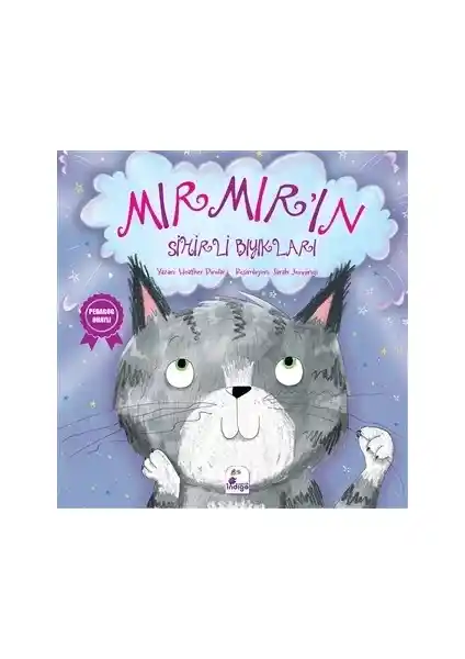 İndigo Çocuk Mırmır’ın Sihirli Bıyıkları: Hayal Gücünü Geliştiren Eğitici Bir Çocuk Hikayesi