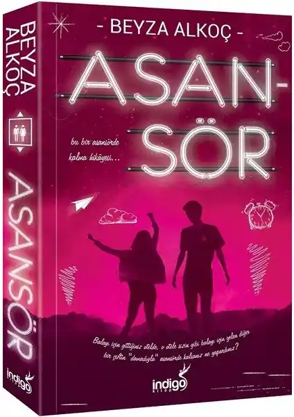 İndigo Kitap Beyza Alkoç Asansör: Kısa ve Etkili Bir Türkçe Kitap İncelemesi