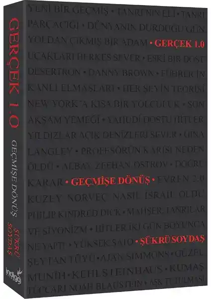 İndigo Kitap Gerçek 1.0 Şükrü Soydaş'ın Derin İçsel Yolculuk Temalı Eseri