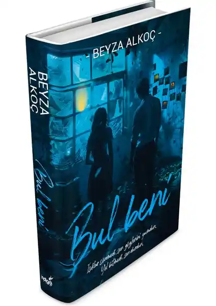 İndigo Kitap'ın 'Bul Beni' Romanı Derin Temalar ve Karakterlerle Edebiyat Tutkunlarına Hitap Ediyor