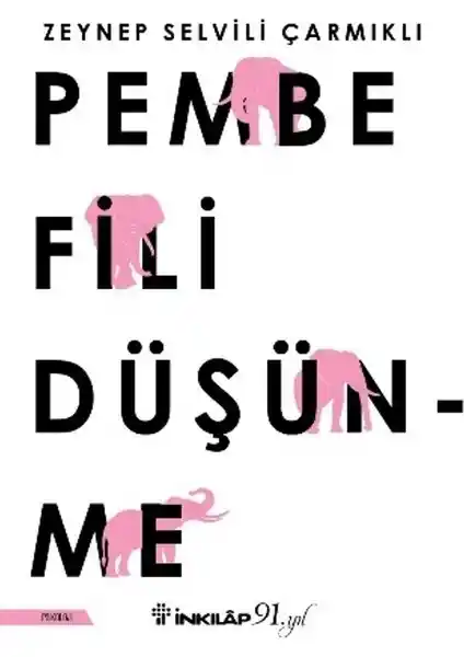 İnkılap Kitabevi'nin Pembe Fili Düşünme Kitabıyla Kendini Tanıma ve Farkındalık Yolu