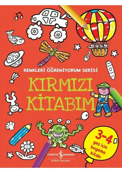 İş Bankası Kırmızı Kitabım Renkleri Öğreniyorum Serisi Çocuklar İçin Eğitici Kitap