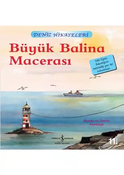 İş Bankası Kültür Yayınları Büyük Balina Macerası Çocuklar İçin Öğretici Deniz Hikayesi