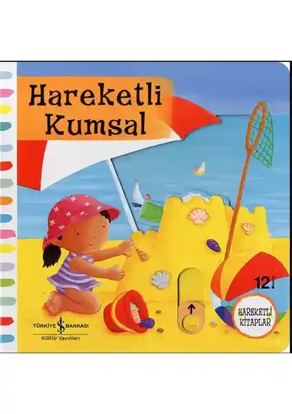 İş Bankası Kültür Yayınları Hareketli Kumsal Çocuk Kitabı Eğlence ve Öğrenmeyi Birleştiriyor