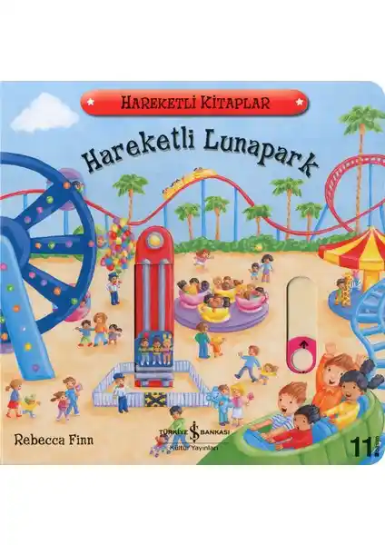 İş Bankası Kültür Yayınları Hareketli Lunapark Kitabı Çocukların Motor ve Algı Gelişimine Destek