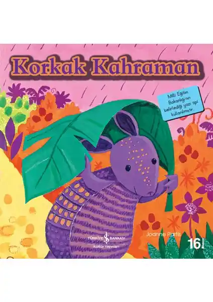 İş Bankası Kültür Yayınları Korkak Kahraman Çocuklar İçin İlk Okuma Kitabı