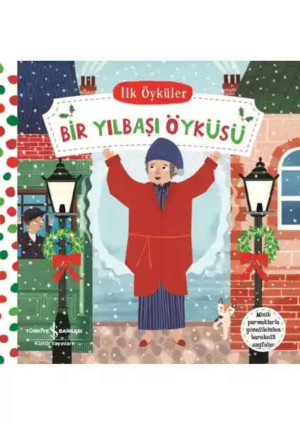 İş Bankası Kültür Yayınları'nın Hareketli Yılbaşı Öyküsü Çocuklar İçin Eğlenceli ve Öğretici Bir Kitap