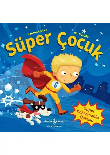 İş Bankası Kültür Yayınları Süper Çocuk Kitap Özeti ve Tanıtımı