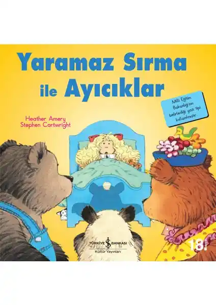 İş Bankası Kültür Yayınları Yaramaz Sırma ve Ayıcıklar ile İlk Okuma Deneyimi