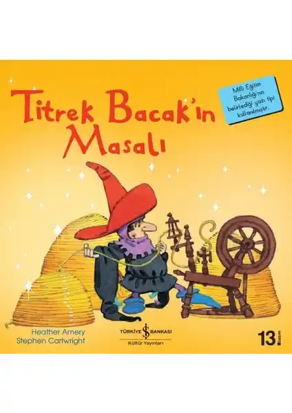 İş Bankası Kültür Yayınları’ndan Çocuklara Özel 'Titrek Bacak’In Masalı' Kitabı İncelemesi