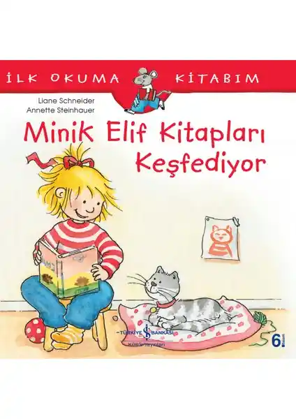İş Bankası Minik Elif Kitapları Serisi Çocuklar İçin Eğitici ve Eğlenceli Hikaye Koleksiyonu