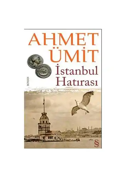 İstanbul Hatırası: Ahmet Ümit'in Tarih ve Polisiye İç içe Geçmişi Romanı