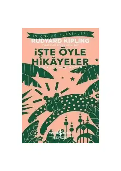 İşte Öyle Hikayeler İş Çocuk Klasikleri Çocuklar İçin Eğitici ve Eğlenceli Hikaye Seti