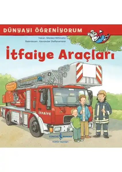 İtfaiye Araçları Dünyayı Öğreniyorum: Çocuklar İçin Eğitici ve Eğlenceli Bir Kitap