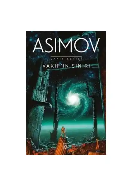 İthaki Vakıf Sınırı: Isaac Asimov’un Efsanevi Serisinin Temel Özellikleri ve Temaları