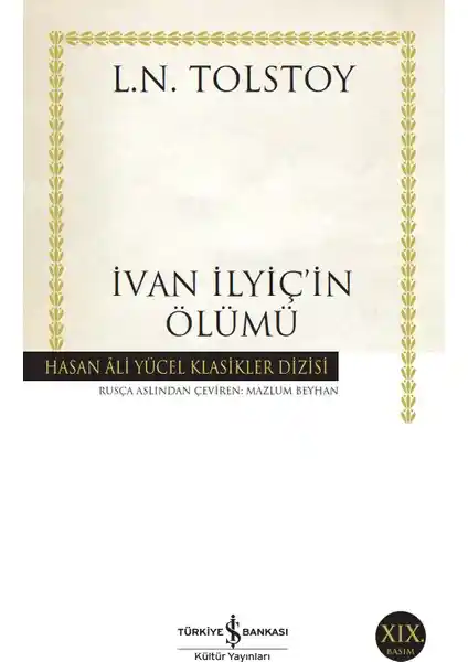 İvan İlyiç’in Ölümü: Tolstoy’un Yaşam ve Ölüm Üzerine Derin Düşünceleri