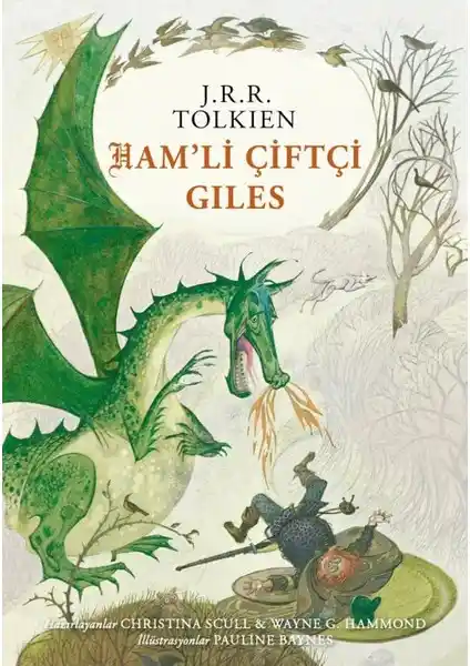 J.R.R. Tolkien’in Ham’Li Çiftçi Giles Eseri: Fantastik Hikâye ve Çocuk Edebiyatı İncelemesi