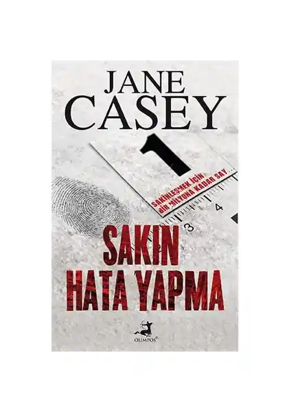 Jane Casey’nin Sakın Hata Yapma: Gerilim Dolu Polisiye Romanı İncelemesi ve Temel Özellikleri