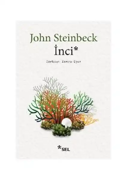 John Steinbeck’in İnci Eseri: Toplumsal Eleştiri ve İnsan Doğasının Derinlikleri