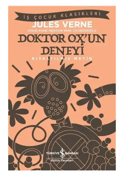Jules Verne’in 'Doktor Ox’un Deneyi' Kitabı Çocuklar İçin Eğlenceli ve Eğitici Bir Macera
